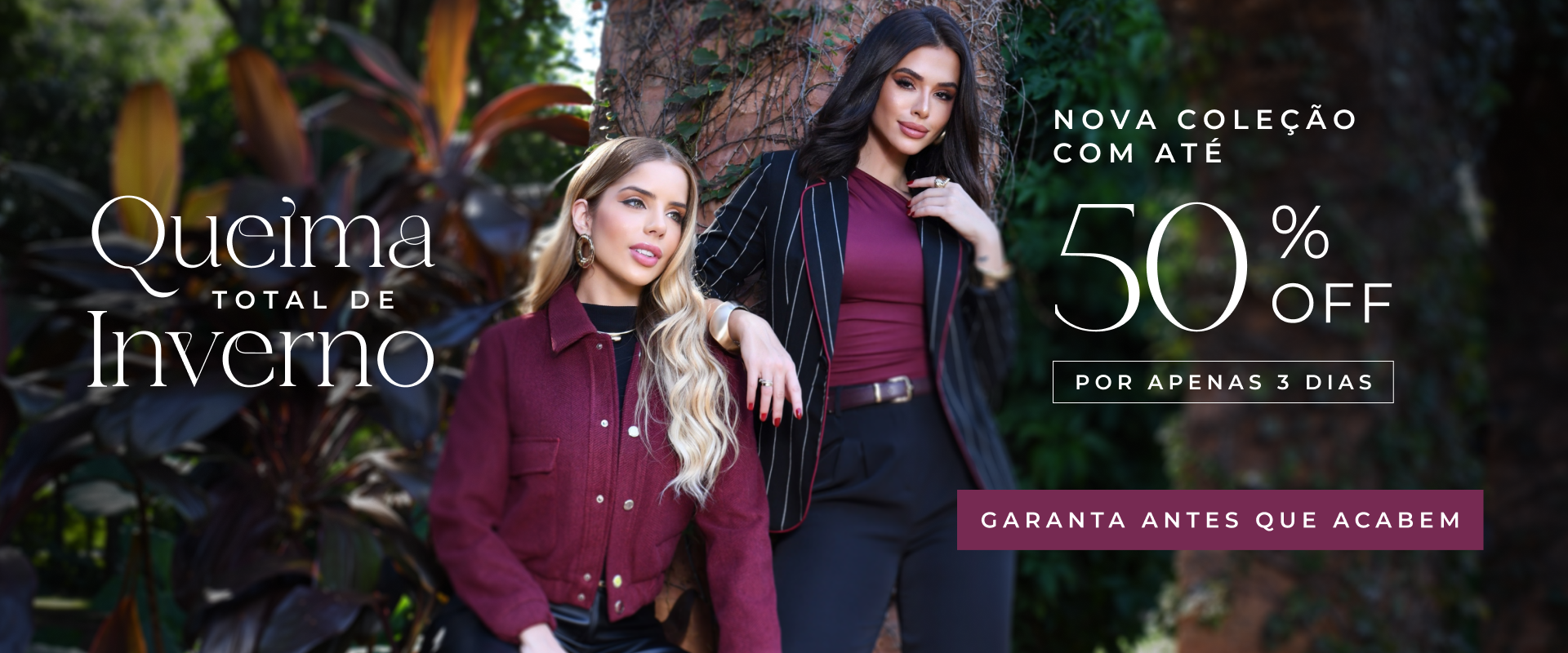 QUEIMA DE INVERNO​